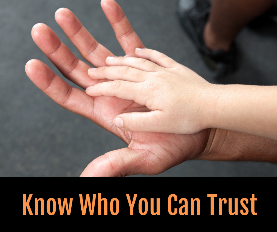 Know who you can trust